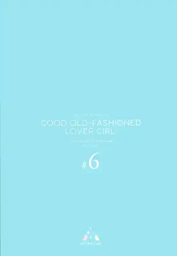 [Nijihashi Sola] GOOD OLD-FASHIONED LOVER GIRL #6 Fhentai - Page 14