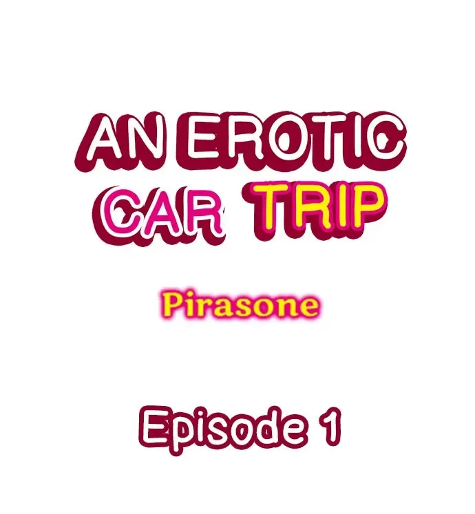[Pirason] An Erotic Car Trip Fhentai - Page 2