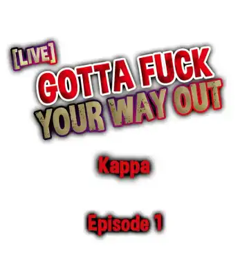 [Kappa] Gotta Fuck Your Way Out Fhentai - Page 2