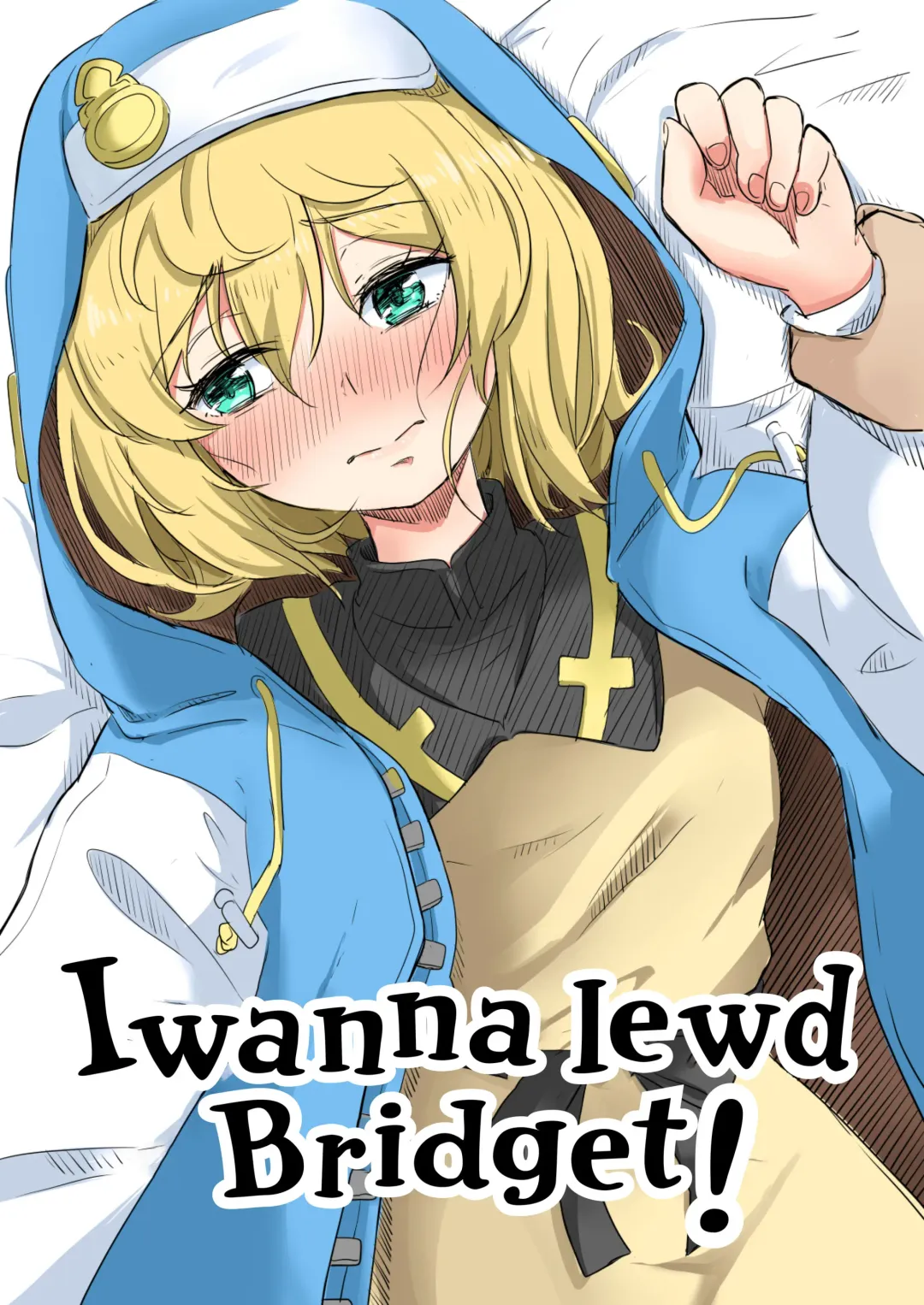 [Goma Gorilla] Bridget to Icha Tsukitai + Omake + Neko Bridget (Guilty Gear) | I want to Lewd Bridget + Omake + Neko Bridget Fhentai - Page 1