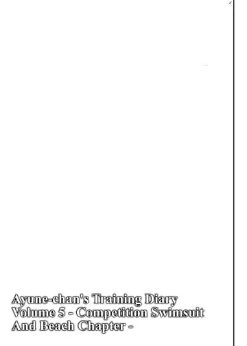 [Shimaji] Ayune-chan Choukyou Nisshi Vol. 5 -Kyouei Mizugi Umi Hen- Fhentai - Page 38