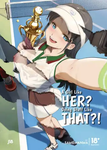 Read [Same Manma] Masaka Anoko ga Konna Koto | A Girl Like Her? Doing Stuff like That?! (decensored) - Fhentai