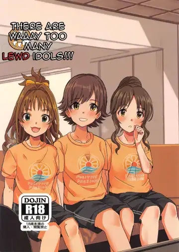 Read [Harukoubou Norimaki] Passion wa H na Idol ga Oosugiru | There are waaay too many lewd Idols!!! Passion Edition - Fhentai