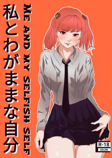 Read Watashi to Wagamama na Jibun | Me and my selfish self - Fhentai