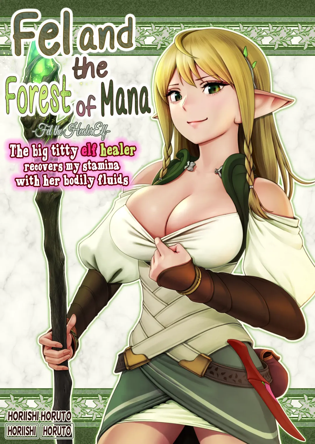 Fel to Mana no Mori -Taieki de Tairyoku Kaifuku sasetekureru Bakunyuu Healer Elf- | Fel and the Forest of Mana -The big titty elf healer recovers my stamina with her bodily fluids- Fhentai - Page 1