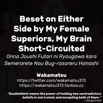 [Wakamatsu] Onna Joushi Futari ni Ryougawa kara Semerarete Nou Bug-rasareru Hanashi | Beset on Either Side by My Female Superiors, My Brain Short-Circuited Fhentai - Page 9