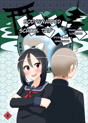 [Hangesho] Irekawatta, Shuugaku Ryokou. | Bodyswapped School Trip Fhentai - Page 32