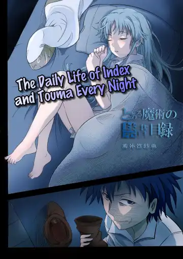 Read The Daily Life of Index and Touma Every Night - Fhentai