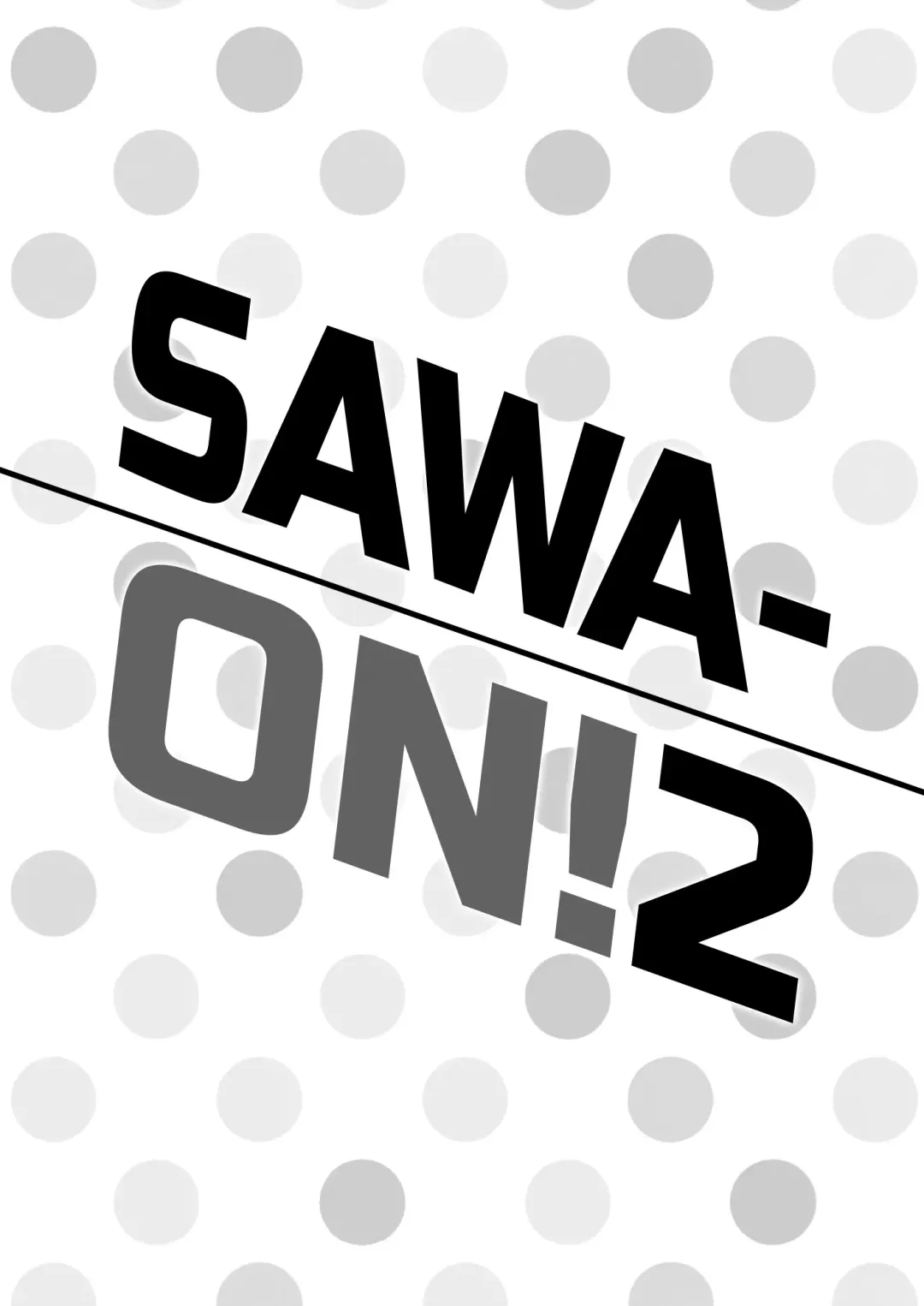 [Same] SAWA-ON! 2 Fhentai - Page 20