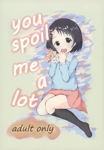 Read you spoil me a lot - Fhentai