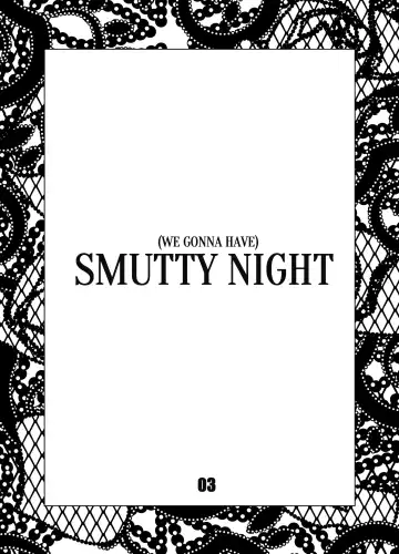 [Yokoyama Lynch] SMUTTY NIGHT Fhentai - Page 3