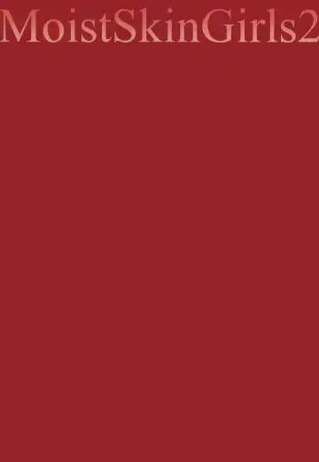 [Ke-ta] MoistSkinGirls2 Fhentai - Page 14