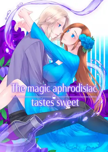 Read The magic aphrodisiac tastes sweet - Fhentai