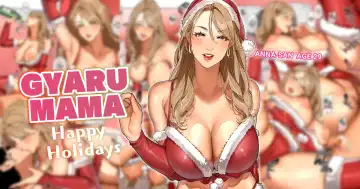 Read Gyaru Mama-san 🎁🎄 - Fhentai