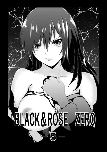 Read [Satomi] BLACK&ROSE ZERO ‐5‐ - Fhentai