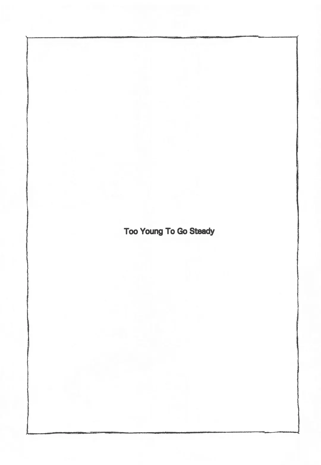 [Niea] Too Young To Go Steady Fhentai - Page 4