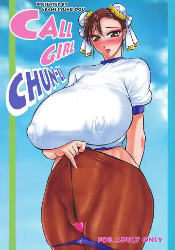 Read [Akane Shuuhei] CALL GIRL CHUN-LI - Fhentai