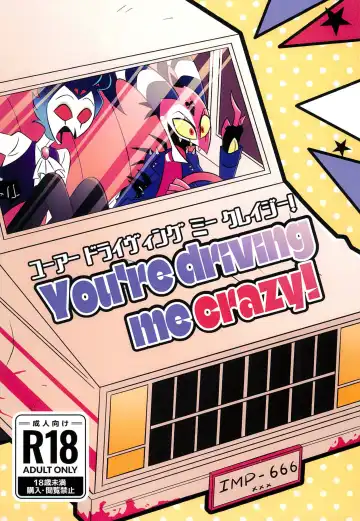 Read [Anko] You're driving me crazy! - Fhentai