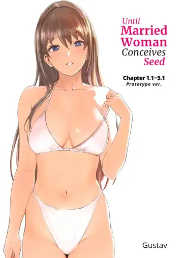 Read [Gustav] Until Married Woman Conceives Seed 1.1-5.3 - Fhentai