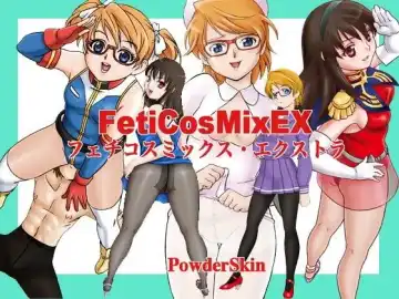 Read [Uraharukon] FetiCosMixEX - Fhentai
