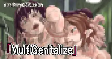 Read [Moheji] MultiGenitalize - Fhentai