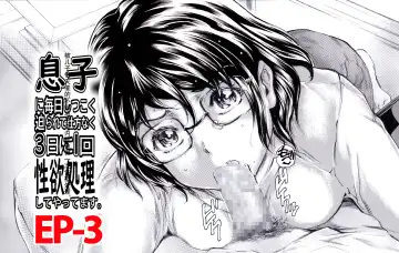 [Narita Kyousha] Musuko ni Mainichi Shitsukoku Semararete, Shikatanaku 3-ka ni Ikkai Seiyoku Shori Shite Yattemasu. Fhentai - Page 26