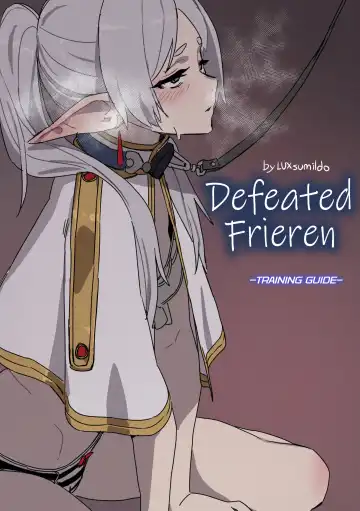 Read [Luxsumildo] Chagjeong-ui Frieren -Jogyopyeon- | Defeated Frieren -Training Guide- (decensored) - Fhentai