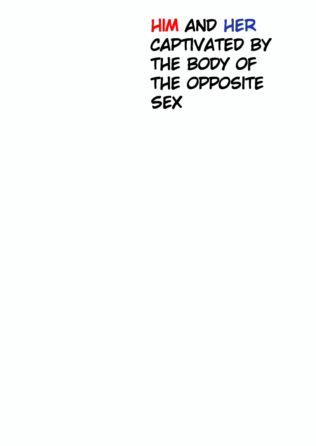 [Iwashita] Isei no Shintai no Toriko ni Natta, Boku to Watashi | Him and Her Captivated by the body of the opposite sex Fhentai - Page 2