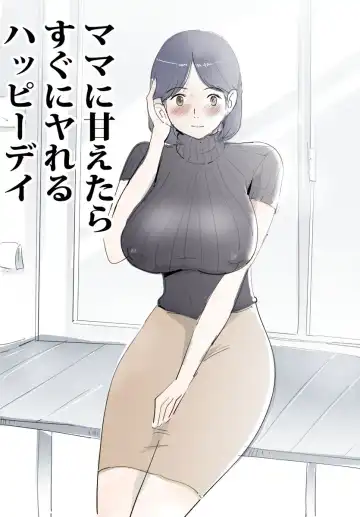 Read Mama ni Amaetara Sugu ni Yareru Happy Day - Fhentai