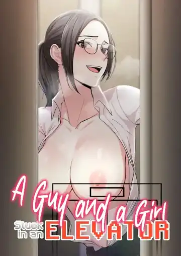 Read A Guy and a Girl Stuck in an Elevator - Fhentai