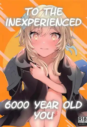 Read [Kaduki] Renai Shoshinsha Rokusen-nen | To the inexperienced 6000 year old you - Fhentai