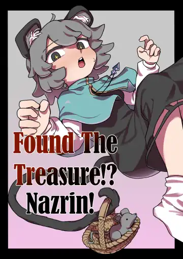Read [Hakonnbu] Chinpo Hakken!? Nazrin | Found The Treasure!? Nazrin! - Fhentai
