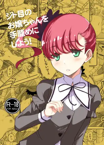 Read [Nakama Asaki] Jitome no Ojou-chan o Tegome ni Shiyou! - Fhentai