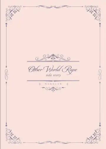 [Nanaca Mai] Isekai Rinkan 3 ~Jinsei Namepu Shiteta PJ ga Skill: Gokujou Manko de Benjo Matta Nashi datta Ken~ + Seijo After Tokubetsu Shuuroku Fhentai - Page 63