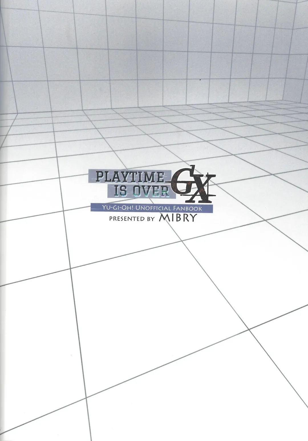 [Mibry] PLAYTIME IS OVER GX Fhentai - Page 38