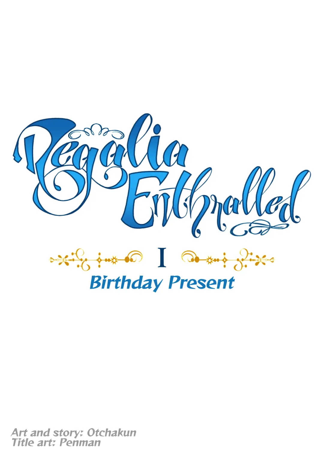 Regalia Enthralled - chapter I - Birthday Present Fhentai - Page 1