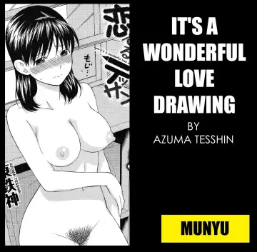 Read [Azuma Tesshin] It's a Wonderful Love Drawing - Fhentai