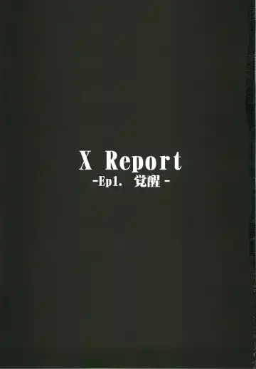 [Kasuki Masato - Mia] X Report -Ep1.Kakusei- Fhentai - Page 2