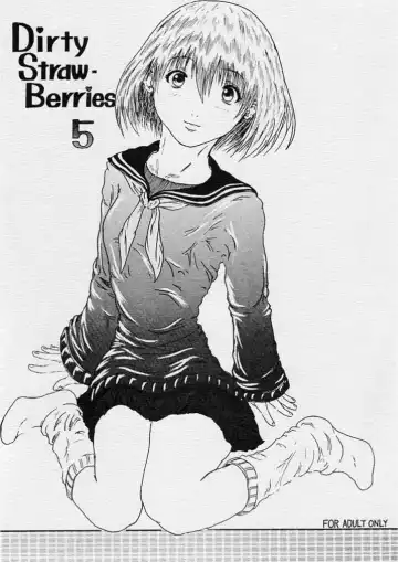Read [Toyama Kousei] Dirty Strawberries 5 - Fhentai