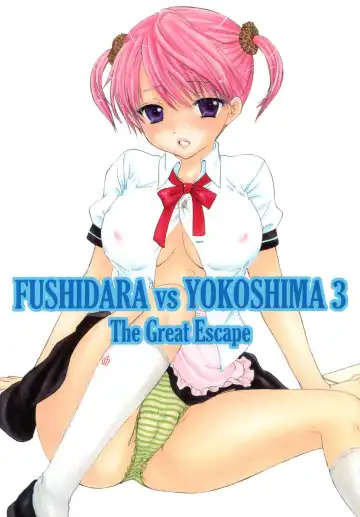 Read [Ozaki Miray] FUSHIDARA vs YOKOSHIMA 3 - Fhentai