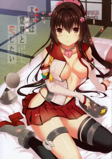 Read [Saikawa Yusa] Yamato wa Anata to Koi Shitai | Yamato Wants to Love You, Admiral - Fhentai