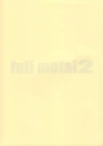 [Kimimaru] FULL METAL 2 Fhentai - Page 2