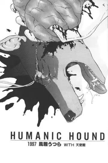 Read [Fuuga Utsura] Humanic Hound - Fhentai