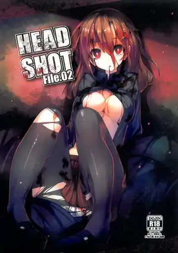 Read [Ukyo Rst] HEADSHOT File.02 - Fhentai