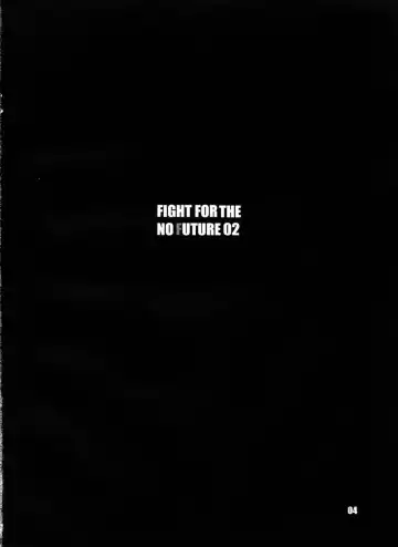 [Noq] FIGHT FOR THE NO FUTURE 02 Fhentai - Page 3