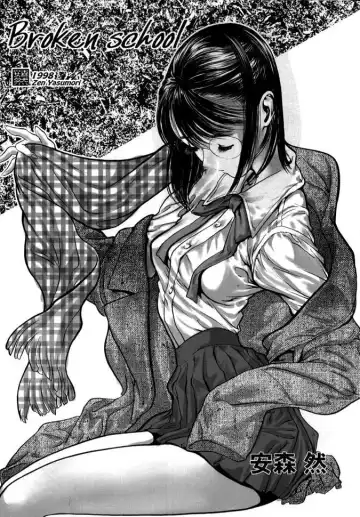 Read [Yasumori Zen] Broken School - Fhentai