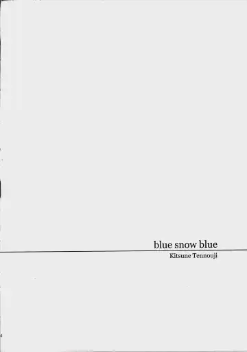 [Tennouji Kitsune] blue snow blue scene.16 Fhentai - Page 4