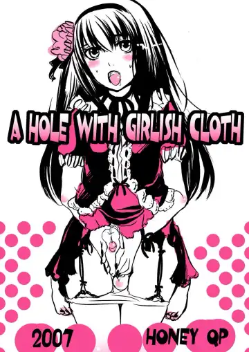 Read [Inochi Wazuka] A Hole With Girlish Cloth - Fhentai