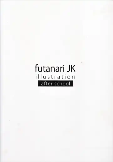 [Gero] FutanariJK illustration after school Fhentai - Page 19