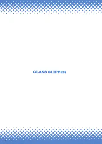 [Kyou] GLASS SLIPPER Fhentai - Page 22